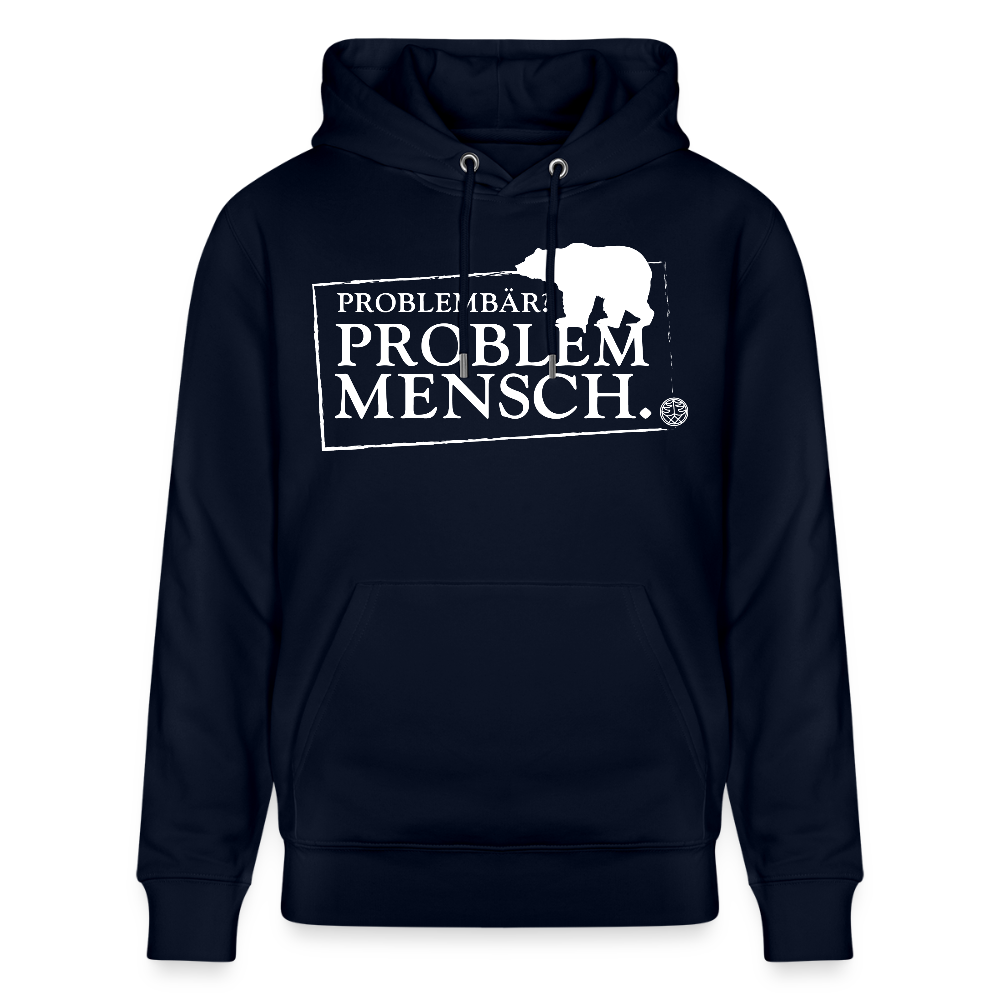 Bio-Unisex Hoodie mit Motiv "Problembär? Problem Mensch."