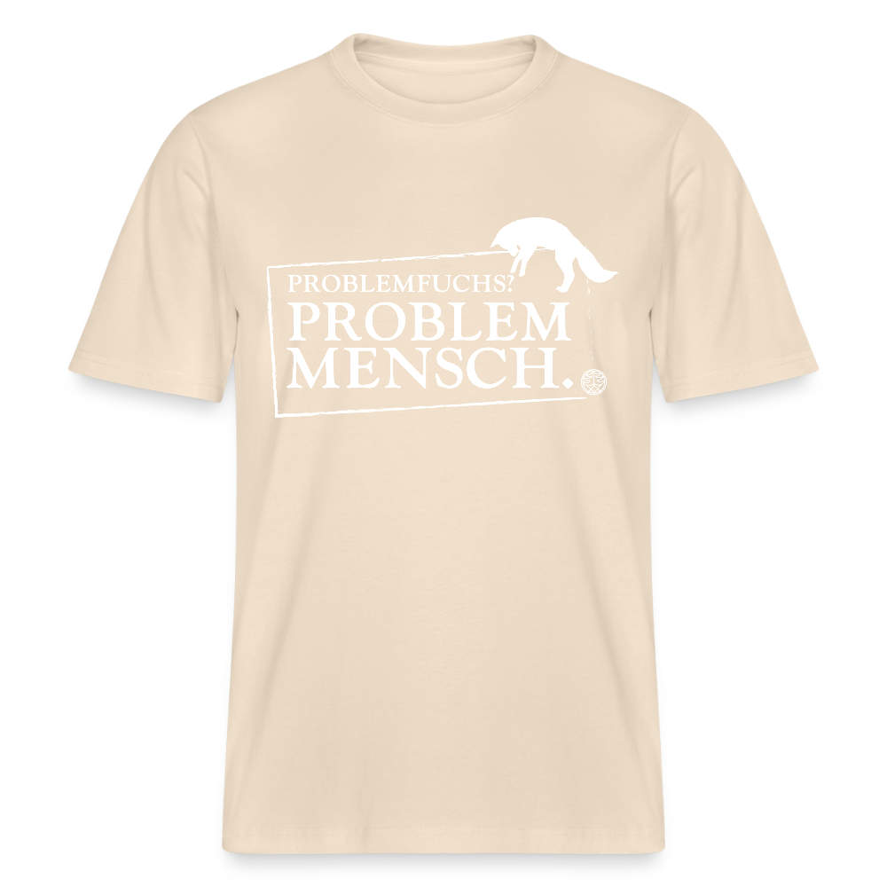 Bio-Unisex T-Shirt mit Motiv "Problemfuchs? Problem Mensch."